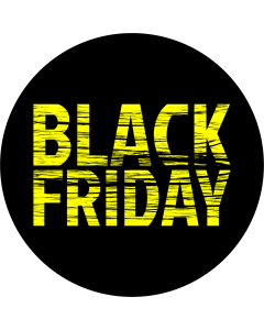 Black Friday, skilti úr þunnri álfólíu Ø40 cm
